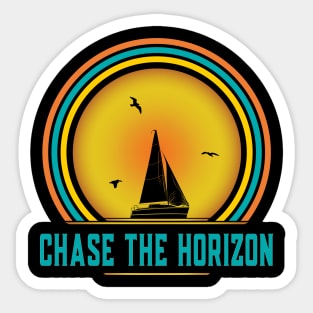 Chase The Horizon - Sailing Sticker